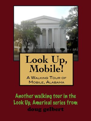 cover image of A Walking Tour of Mobile, Alabama